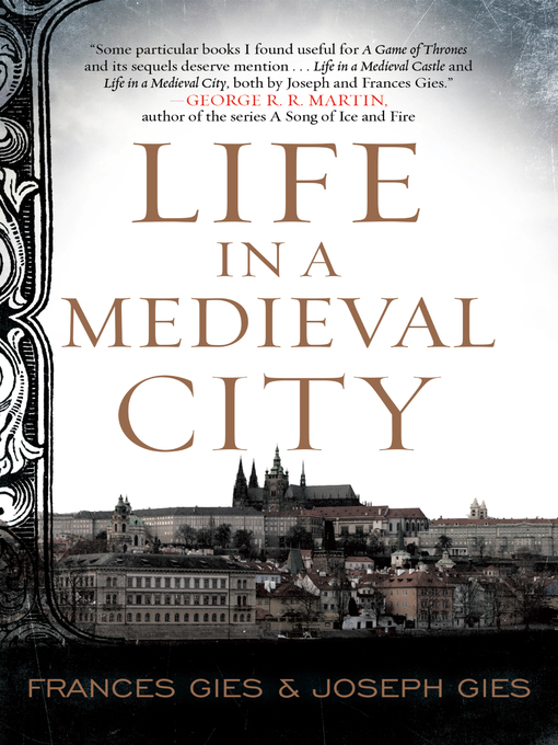Title details for Life in a Medieval City by Frances Gies - Wait list